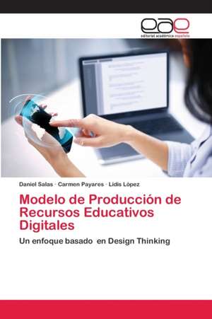 Modelo de Producción de Recursos Educativos Digitales de Daniel Salas