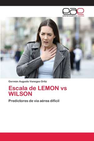 Escala de LEMON vs WILSON de Germán Augusto Vanegas Ortiz