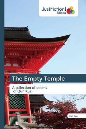 The Empty Temple de Qun Kuai