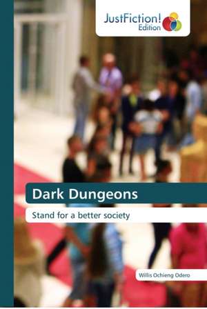 Dark Dungeons de Willis Ochieng Odero