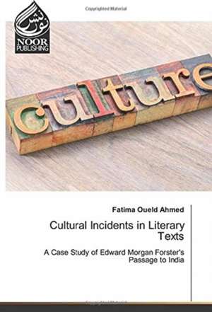 Cultural Incidents in Literary Texts de Fatima Oueld Ahmed