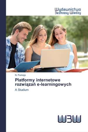 Platformy internetowe rozwi¿za¿ e-learningowych de N. Pankaja