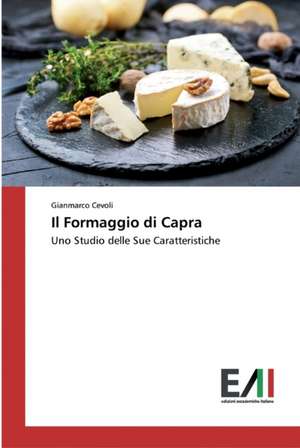 Il Formaggio di Capra de Gianmarco Cevoli