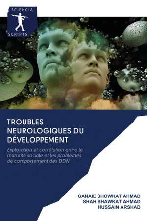 Troubles neurologiques du développement de Ganaie Showkat Ahmad