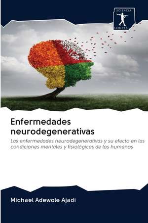 Enfermedades neurodegenerativas de Michael Adewole Ajadi