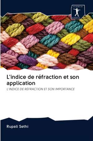 L'indice de réfraction et son application de Rupali Sethi