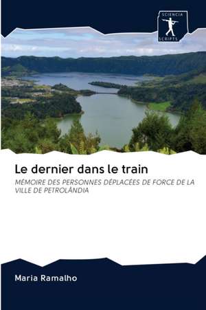 Le dernier dans le train de Maria Ramalho