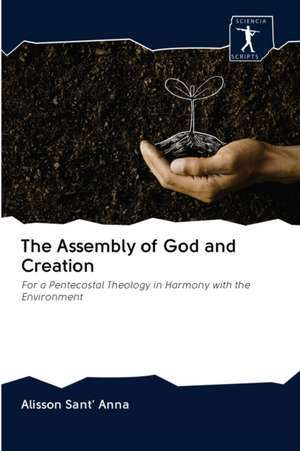 The Assembly of God and Creation de Alisson Sant' Anna