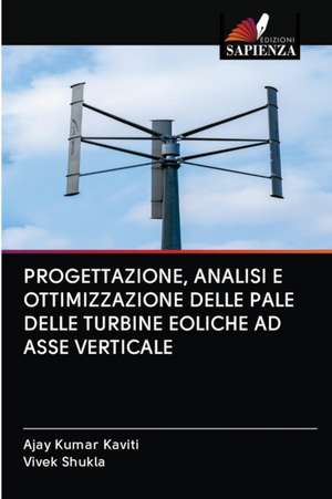 PROGETTAZIONE, ANALISI E OTTIMIZZAZIONE DELLE PALE DELLE TURBINE EOLICHE AD ASSE VERTICALE de Ajay Kumar Kaviti