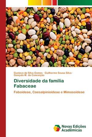 Diversidade da família Fabaceae de Gustavo Da Silva Gomes