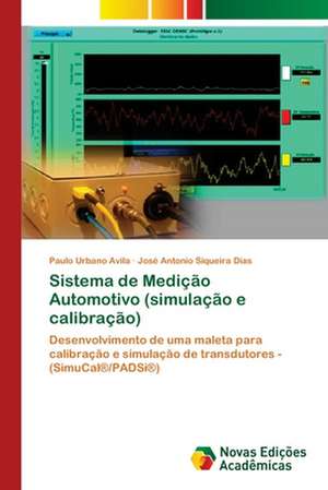 Sistema de Medição Automotivo (simulação e calibração) de Paulo Urbano Avila