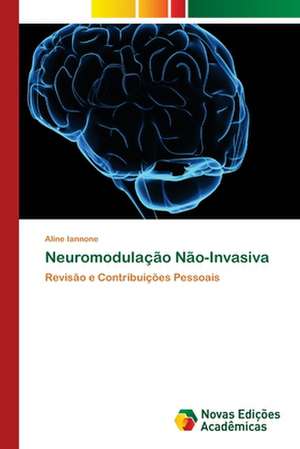 Neuromodulação Não-Invasiva de Aline Iannone