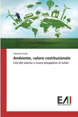 Ambiente, valore costituzionale de Francesca Niola