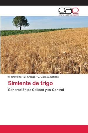 Simiente de trigo de R. Craviotto