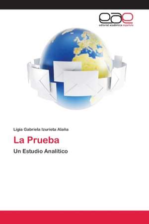 La Prueba de Ligia Gabriela Izurieta Alaña