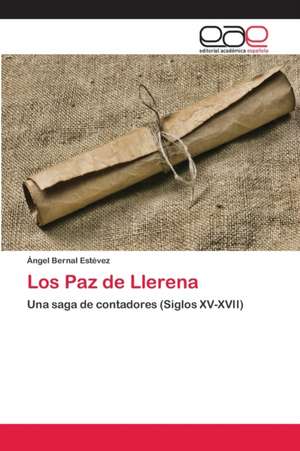 Los Paz de Llerena de Ángel Bernal Estévez