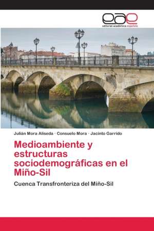 Medioambiente y estructuras sociodemográficas en el Miño-Sil de Julián Mora Aliseda