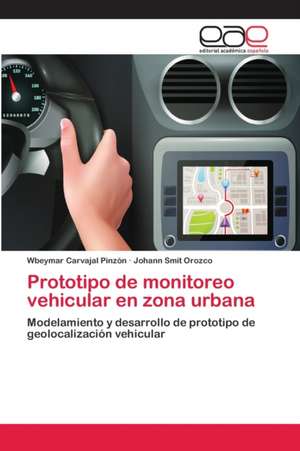 Prototipo de monitoreo vehicular en zona urbana de Wbeymar Carvajal Pinzón