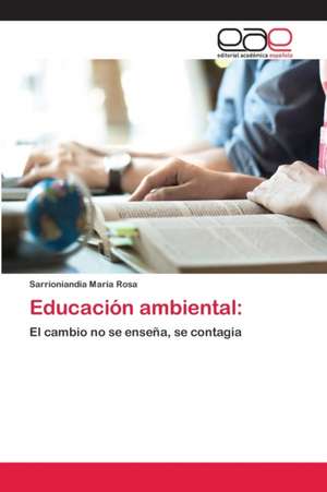 Educación ambiental: de Sarrioniandia María Rosa