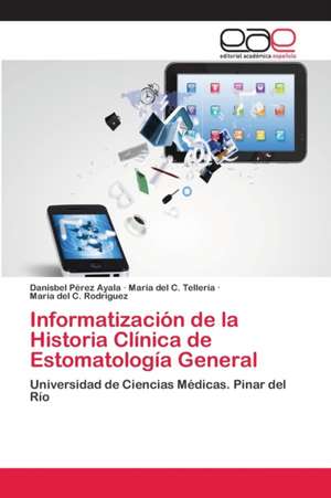 Informatización de la Historia Clínica de Estomatología General de Danisbel Pérez Ayala