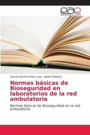 Normas básicas de Bioseguridad en laboratorios de la red ambulatoria de Carmen Josefina Marin Luna