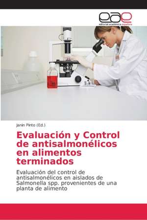 Evaluación y Control de antisalmonélicos en alimentos terminados de Janin Pinto