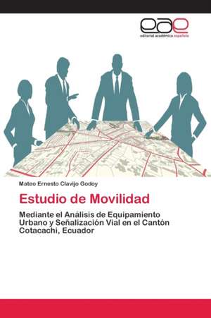 Estudio de Movilidad de Mateo Ernesto Clavijo Godoy