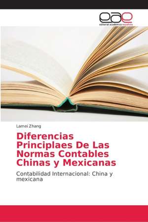 Diferencias Principlaes De Las Normas Contables Chinas y Mexicanas de Lamei Zhang