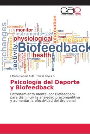 Psicología del Deporte y Biofeedback de J. Manuel Acuña Avila