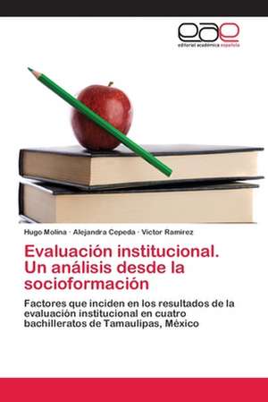 Evaluación institucional. Un análisis desde la socioformación de Hugo Molina