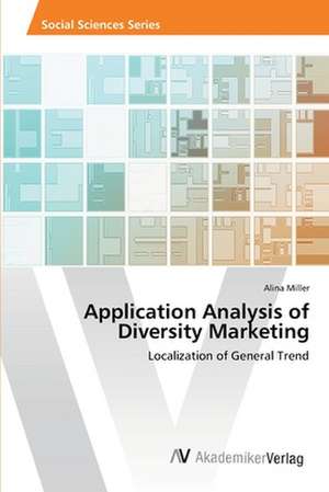 Application Analysis of Diversity Marketing de Alina Miller