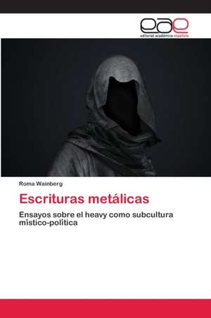 Escrituras metálicas de Roma Wainberg
