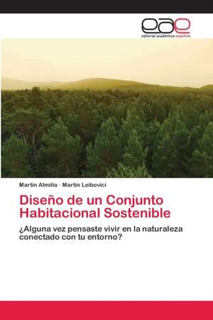 Diseño de un Conjunto Habitacional Sostenible de Martín Almiña