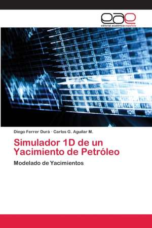 Simulador 1D de un Yacimiento de Petróleo de Diego Ferrer Durá