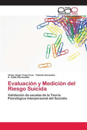 Evaluación y Medición del Riesgo Suicida de Víctor Hugo Trejo Cruz