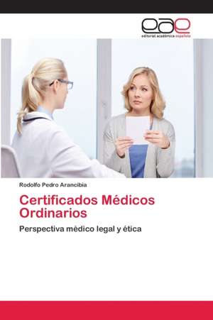 Certificados Médicos Ordinarios de Rodolfo Pedro Arancibia