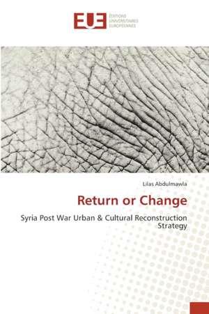 Return or Change de Lilas Abdulmawla