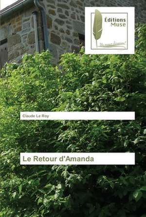 Le Retour d'Amanda de Claude Le Roy