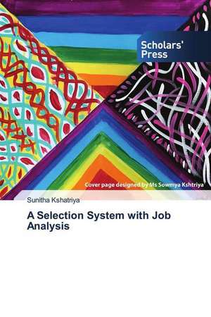 A Selection System with Job Analysis de Sunitha Kshatriya