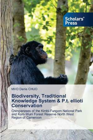 Biodiversity, Traditional Knowledge System & P.t. ellioti Conservation de Mvo Denis Chuo