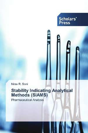 Stability Indicating Analytical Methods (SIAMS) de Nirav R. Soni