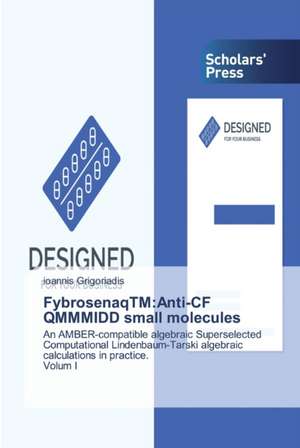 FybrosenaqTM:Anti-CF QMMMIDD small molecules de Ioannis Grigoriadis