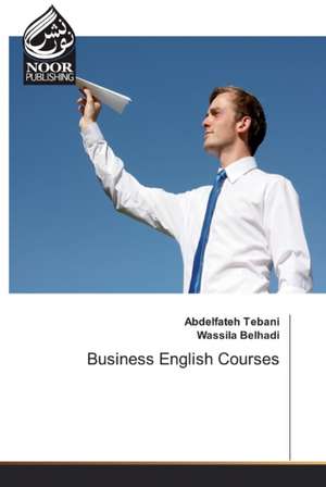 Business English Courses de Abdelfateh Tebani