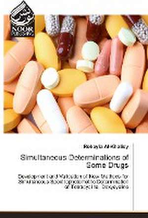 Simultaneous Determinations of Some Drugs de Rokayia Al-Khalisy