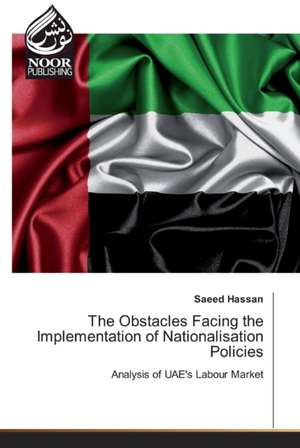 The Obstacles Facing the Implementation of Nationalisation Policies de Saeed Hassan