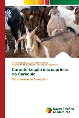 Caracterização dos caprinos do Caraculo de Hermenegildo Lucas Justino Chiaia