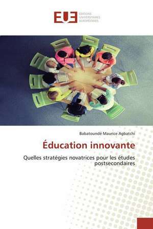 Éducation innovante de Babatoundé Maurice Agbatchi