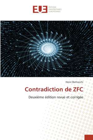 Contradiction de ZFC de Henri Berliocchi