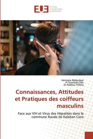 Connaissances, Attitudes et Pratiques des coiffeurs masculins de Hamzata Abdoulaye