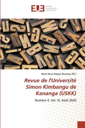 Revue de l'Université Simon Kimbangu de Kananga (USKK) de Blaise Muya Mayoyi Musangu (Éd.